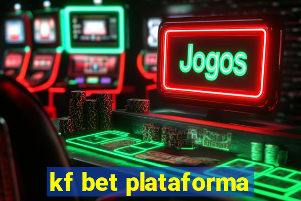 kf bet plataforma